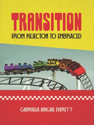 cover image of Transition from Rejection to Embraced